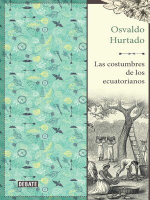 cover image of Las costumbres de los ecuatorianos